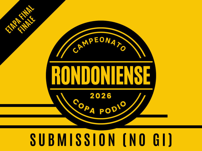 Campeonato Rondoniense 2026 Submission (NO GI) - Etapa Final - Oficial Copa Podio