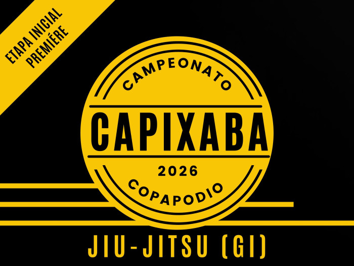 Campeonato Capixaba Jiu-jitsu (GI) 2026 - Etapa Inicial - Oficial Copa Podio