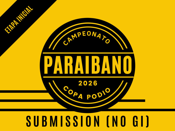 Campeonato Paraibano 2026 Submission (NO GI) - Etapa Inicial - Oficial Copa Podio