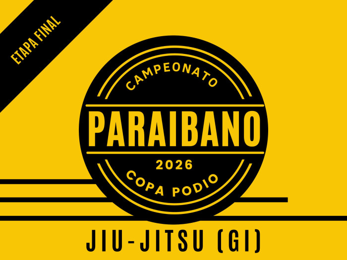 Campeonato Paraibano Jiu-jitsu (GI) 2026 - Etapa Final - Oficial Copa Podio