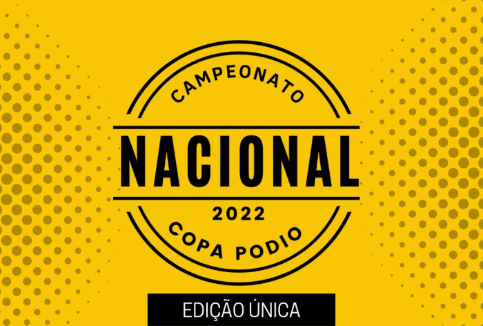 Campeonato Nacional 2022- Oficial Copa Podio - Edição Especial